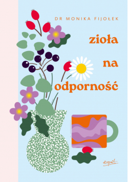 Zioła na odporność wyd. II