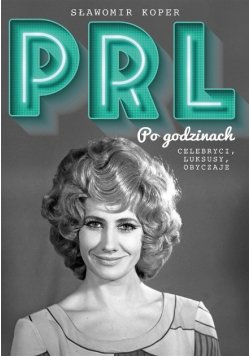 PRL Po godzinach