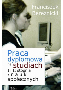 Praca dyplomowa na studiach I i II stopnia z nauk społecznych