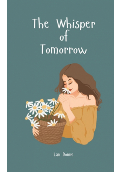 The Whisper of Tomorrow