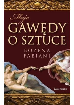 Moje gawędy o sztuce