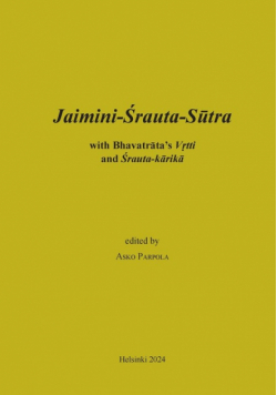 Jaimini-Srauta-Sutra with Bhavatrata-Vrtti and Srautakarika