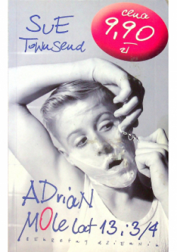 ADrian Mole lat 13 i 3 4 Sekretny dziennik