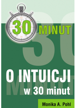 O Intuicji w 30 minut