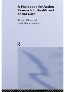 A Handbook for Action Research in Health and Social Care