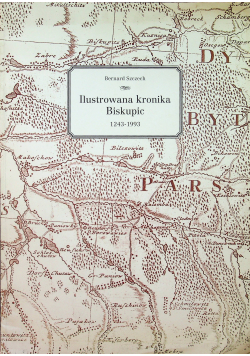 Ilustrowana kronika Biskupic 1243 1993