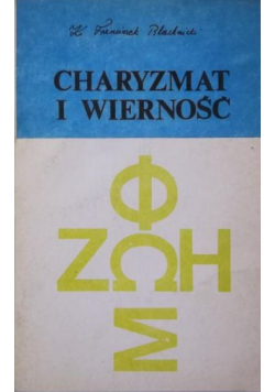 Charyzma i wierność