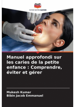 Manuel approfondi sur les caries de la petite enfance