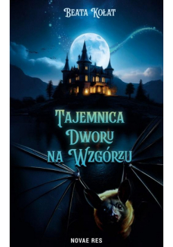 Tajemnica Dworu na Wzgórzu
