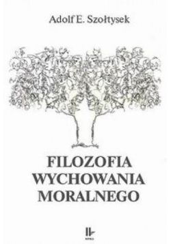 Filozofia wychowania moralnego
