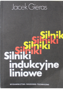 Silniki indukcyjne liniowe