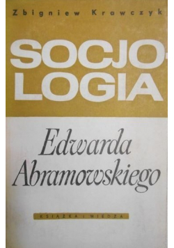 Socjologia Edwarda Abramowskiego