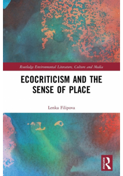 Ecocriticism and the Sense of Place