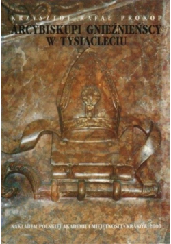 Prokop Arcybiskupi Gnieźnieńscy W Tysiącleciu