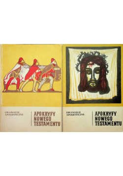 Apokryfy Nowego Testamentu  Tom 1 Część 1 i 2