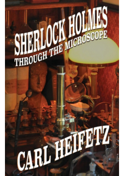 Sherlock Holmes Through The Microscope