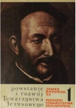 Powstanie i rozwój Towarzystwa Jezusowego 1
