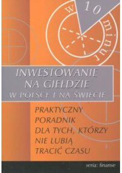 Inwestowanie na giełdzie w Polsce i na Świecie