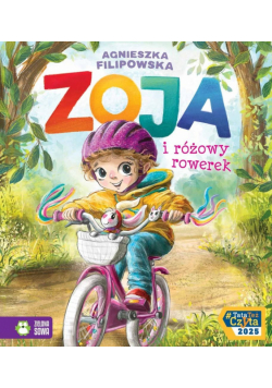 Zoja i różowy rowerek. Zoja