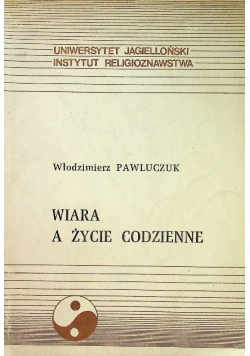 Wiara a życie codzienne