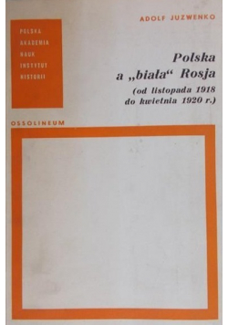 Polska a biała Rosja