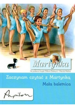 Zaczynam czytać z Martynką Mała baletnica