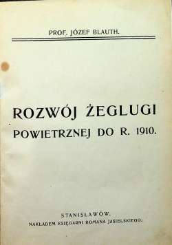 Rozwój żeglugi powietrznej do r 1910