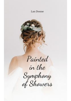 Painted in the Symphony of Showers
