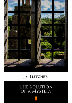 The Solution of a Mystery