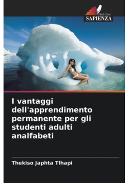 I vantaggi dell'apprendimento permanente per gli studenti adulti analfabeti