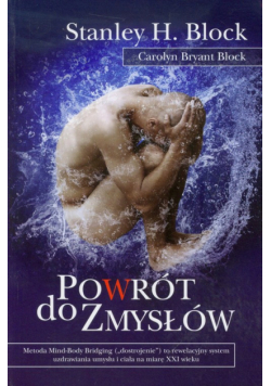 Powrót do zmysłów
