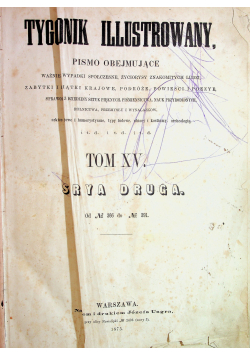 Tygodnik illustrowany Tom XV / XVI 1875 r.