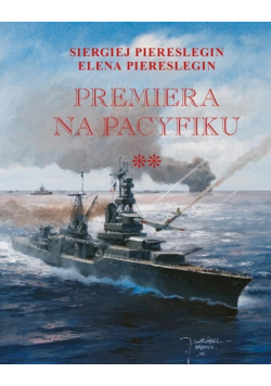 Premiera na Pacyfiku T.2 TW