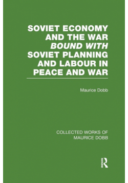 Soviet Economy and the War bound with Soviet Planning and Labour