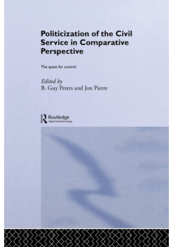 The Politicization of the Civil Service in Comparative Perspective
