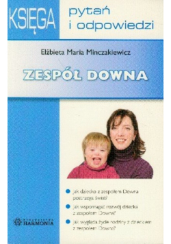 Księga pytań i odpowiedzi Zespół Downa