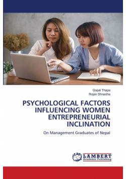 Psychological Factors Influencing Women Entrepreneurial Inclination