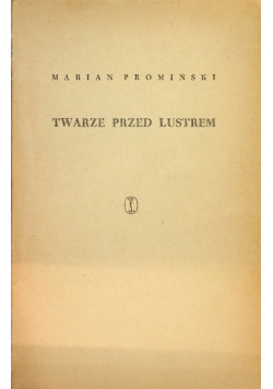 Twarze przed lustrem