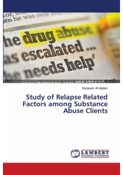 Study of Relapse Related Factors among Substance Abuse Clients