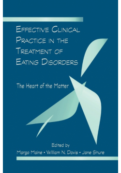 Effective Clinical Practice in the Treatment of Eating Disorders