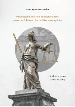 Prewencyjna kontrola konstytucyjności prawa w Polsce na tle państw europejskich