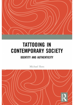 Tattooing in Contemporary Society