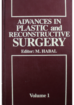 Advances in Plastic and Reconstructive Surgery Volume 1