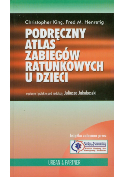 Podręczny atlas zabiegów ratunkowych u dzieci
