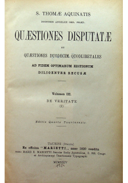 Quaestiones disputatae et quaestiones duodecim quodlibetales 3 Tomy 1924 r.