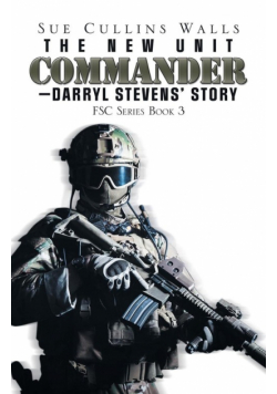 The New Unit Commander-Darryl Stevens' Story
