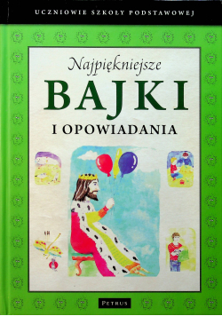 Najpiękniejsze bajki i opowiadania