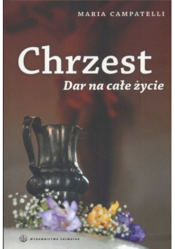 Campatelli Maria - Chrzest Dar na całe życie