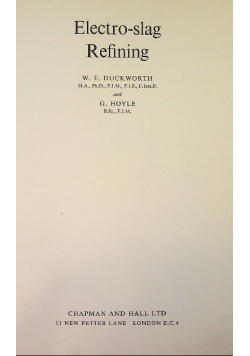 Electro-slag Refining