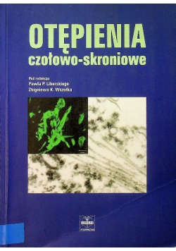 Otępienia czołowo skroniowe